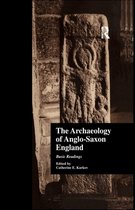 The Archaeology of Anglo-saxon England