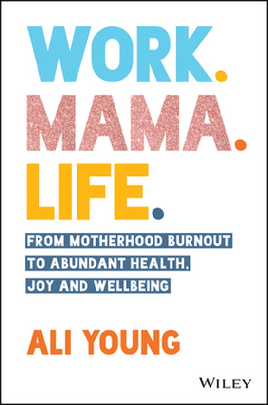 Work. Mama. Life. - cover
