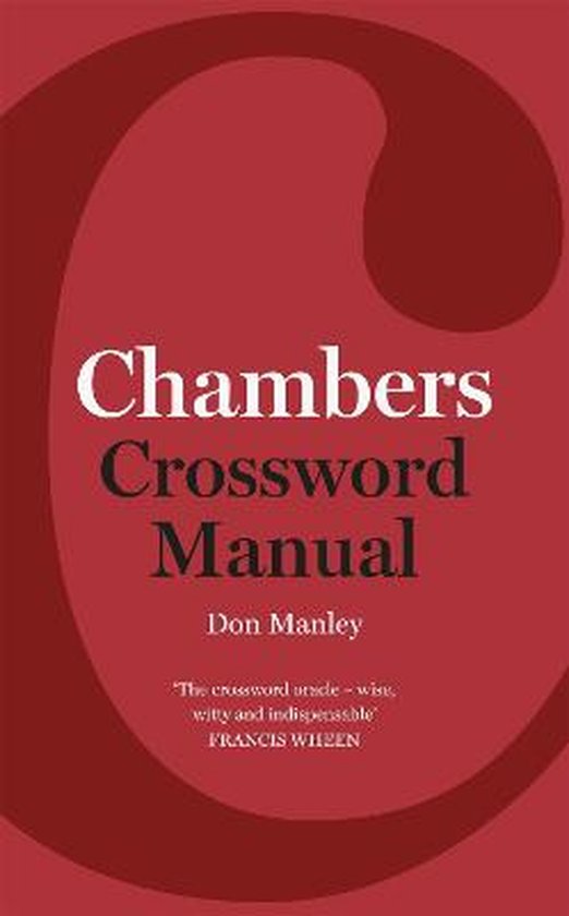 Chambers Crossword Manual 4th Ed, Don Manley 9781444794632 Boeken bol