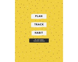 Plan, Track, Habit: 90- Day Habit Tracker Journal