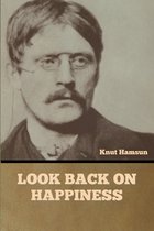 Look Back on Happiness