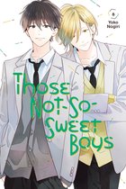 Those Not-So-Sweet Boys 6 - Those Not-So-Sweet Boys 6