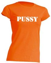 Oranje shirt met tekst: PUSSY