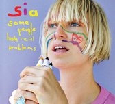 Sia - Some People Have Real Problems (CD)