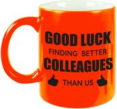 Bonne chance pour trouver de meilleurs collègues que nous tasse à café / tasse à thé - 300 ml - orange fluo - changement de carrière / retraite anticipée / retraite - cadeau de remerciement collègue
