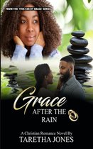 Grace After the Rain: A Christian Romance Novel