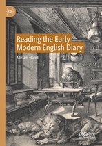 Reading the Early Modern English Diary