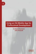 Using an ISA Mobile App for Professional Development