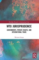 Routledge Research in International Law- WTO Jurisprudence