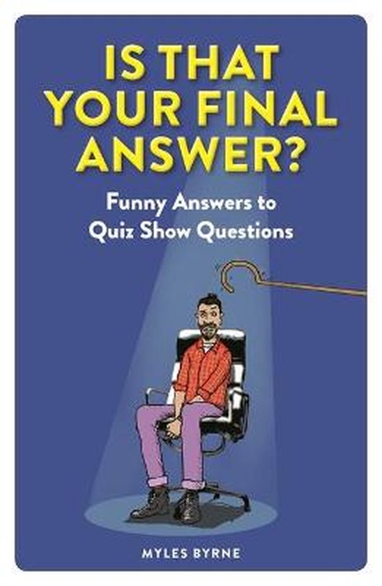 Is That Your Final Answer?, Myles Byrne 9781789292725 Boeken