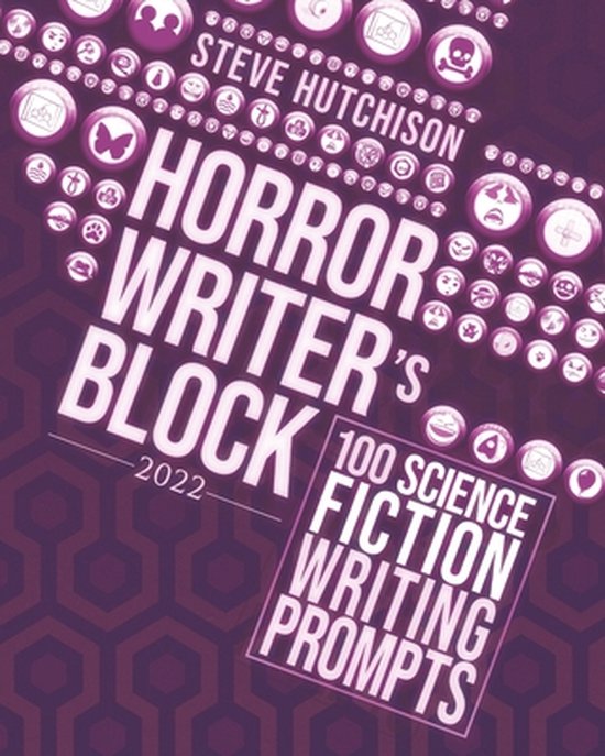 Horror Writer's Block: 100 Science Fiction Writing Prompts ( ... - cover