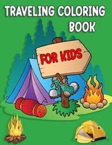 Traveling Coloring Books for Kids: A Must-have Travel Book for Kids Tourist Attractions & Icons Coloring Book Who Love to Travel Gift This Book