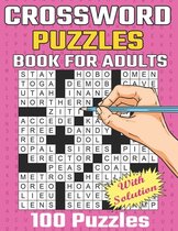 Crossword Puzzles Book For Adults: Large-Print Easy Crossword Puzzles Book For Adults And Seniors 100 Puzzles With Solutions To Enjoy Your Activity Ho