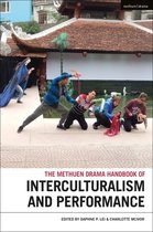 Methuen Drama Handbooks-The Methuen Drama Handbook of Interculturalism and Performance