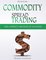Commodity Spread Trading - The Correct Method of Analysis