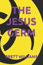 The Jesus Germ