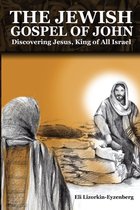 Jewish Studies for Christians-The Jewish Gospel of John