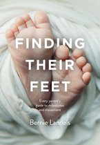 Finding Their Feet: Every parent's guide to milestones and movement