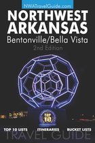 The Northwest Arkansas Travel Guide