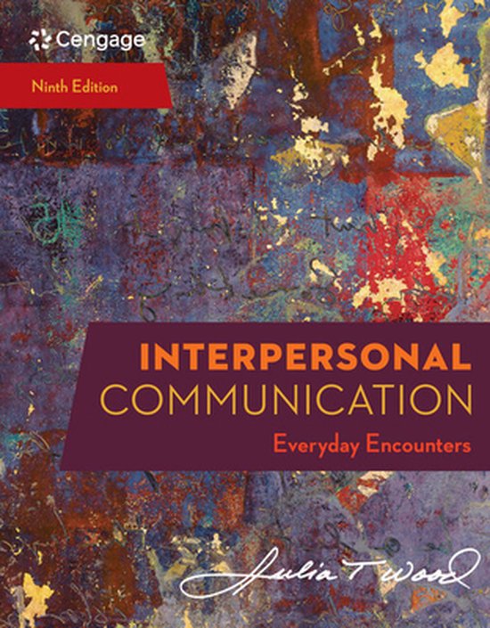 Cengage, negende editie, Interpersoonlijke Communicatie, Alledaagse Ontmoetingen, Julia Wood