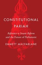 Landmark Cases in Canadian Law- Constitutional Pariah