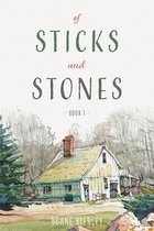 Of Sticks and Stones- Of Sticks and Stones