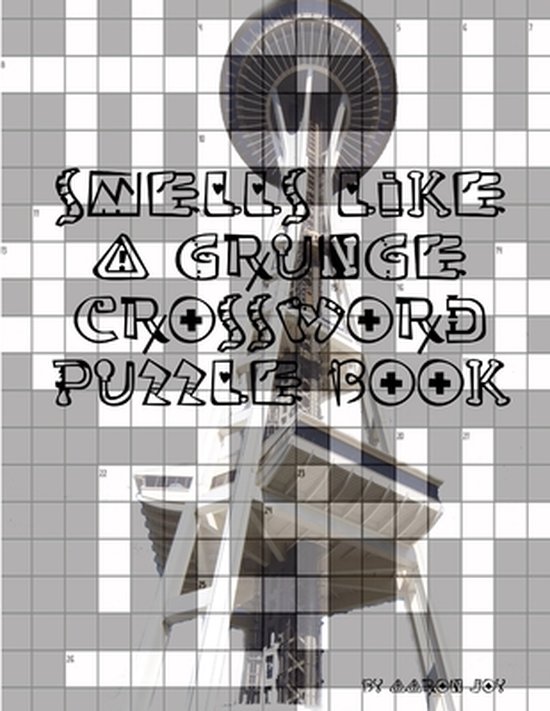 Smells Like A Grunge Crossword Puzzle Book, Aaron Joy 9781105847929 Boeken