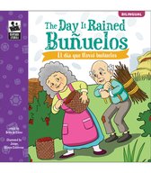 The Day It Rained Bunuelos/El Dia Que Llovio Bunuelos