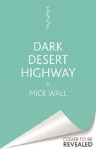 Wall, M: Eagles - Dark Desert Highway