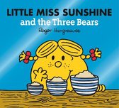 Mr. Men & Little Miss Magic- Little Miss Sunshine and the Three Bears