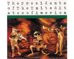 The Presidents Of The United States Of America