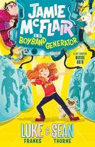 Jamie McFlair Vs The Boyband Generator Book 1
