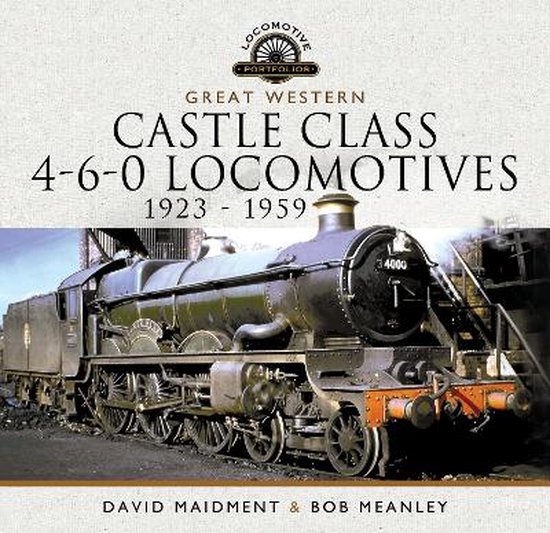 Boek 'Great Western Castle Class 4-6-0 Locomotives 1923-1959' met een grote zwarte stoomlocomotief.