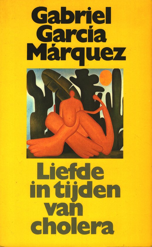 Gele omslag met gele letters: "Gabriel García Márquez". Afbeelding van oranje figuren tegen een achtergrond van zwarte en blauwe vormen en een oranje cirkel. Tekst: "Liefde in tijden van cholera".
