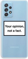 Case Company® - Samsung Galaxy A73 hoesje - Your opinion - Soft Cover Telefoonhoesje - Bescherming aan alle Kanten en Schermrand
