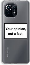 Case Company® - Xiaomi Mi 11 hoesje - Your opinion - Soft Cover Telefoonhoesje - Bescherming aan alle Kanten en Schermrand