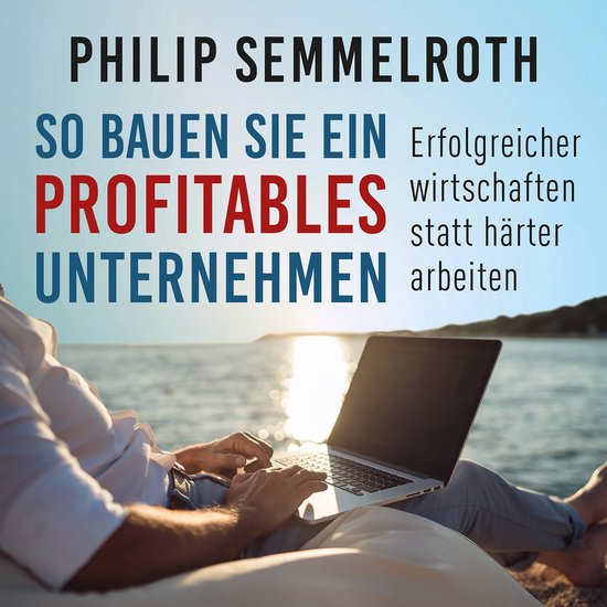 So bauen Sie ein profitables Unternehmen - cover