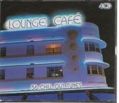LOUNGE CAFÉ - 56 CHILL OUT TUNES