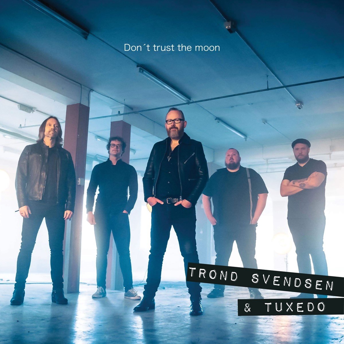 Trond Svendsen & Tuxedo - Don't Trust The Moon (LP)