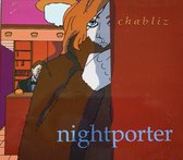 Chabliz – Nightporter CD  ( Jazz-Pop )