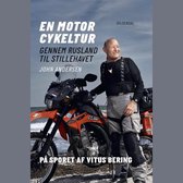 En motorcykeltur gennem Rusland til Stillehavet
