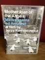 Mother Joan Of The Angels