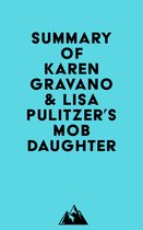 Summary of Karen Gravano & Lisa Pulitzer's Mob Daughter