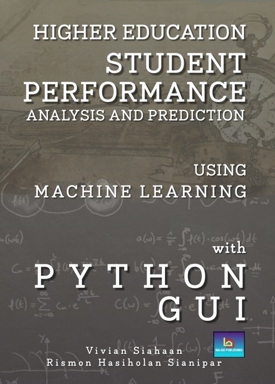 HIGHER EDUCATION STUDENT ACADEMIC PERFORMANCE ANALYSIS AND PREDICTION ...
