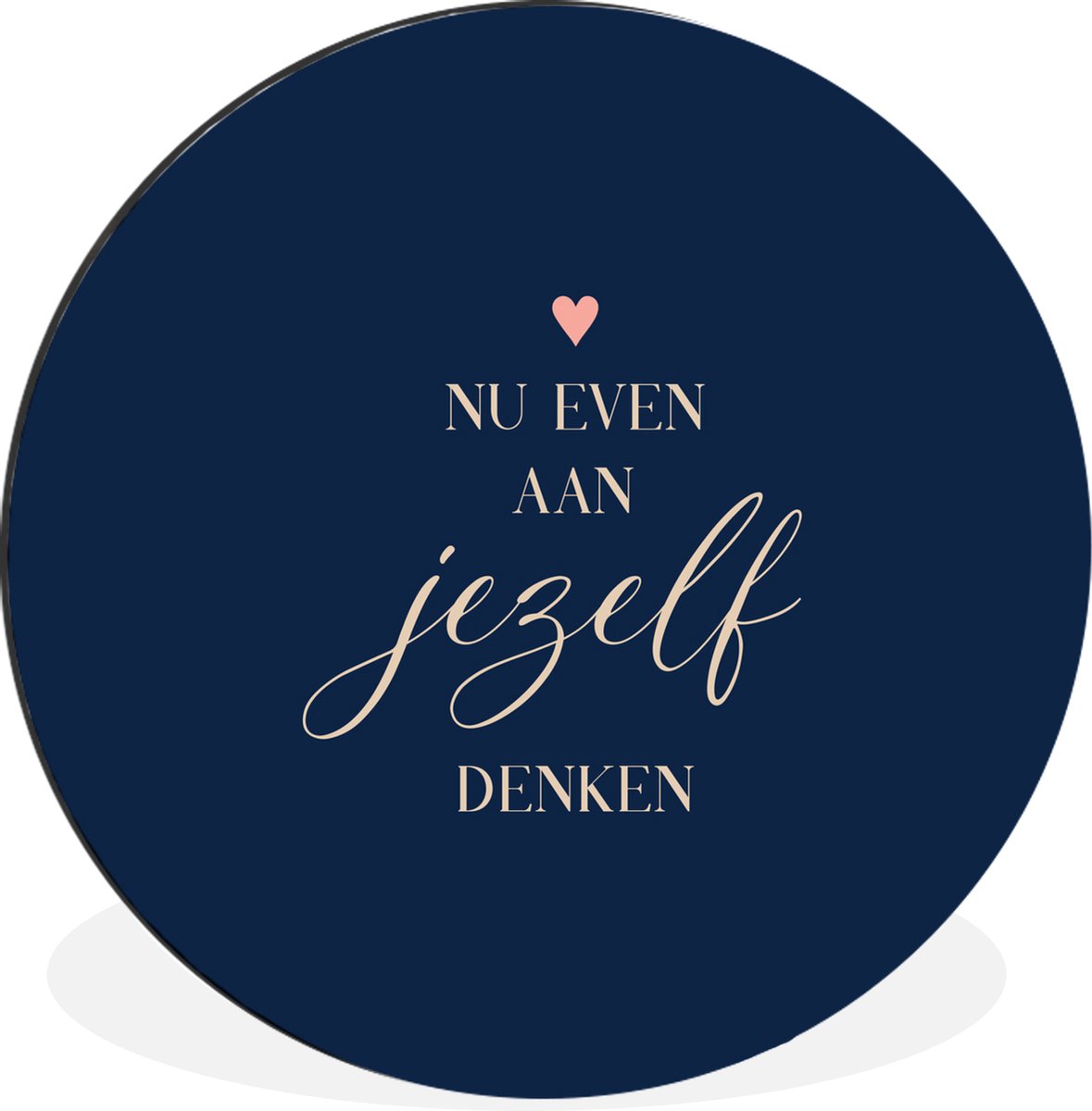 WallCircle Wandcirkel - Muurcirkel - Sterkte - Quotes - Hartjes - Denken - Aluminium - Dibond - 120x120 cm - Binnen en Buiten Multicolor