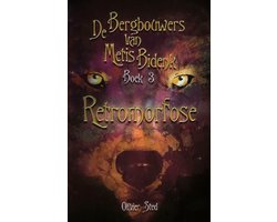 Omslag van De Bergbouwers van Metis Bidenk 3 - Retromorfose