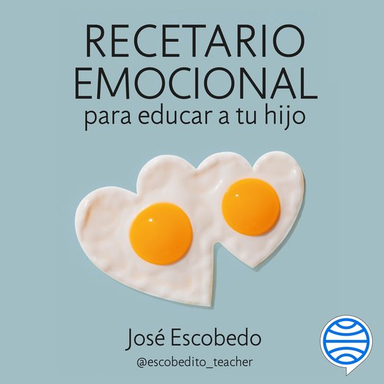 Recetario emocional para educar a tu hijo - cover