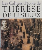 Les Cahiers de l'école de Thérèse de Lisieux