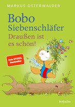 Bobo Siebenschläfer: Neue Abenteuer zum Vorlesen ab 4 Jahre 2 - Bobo Siebenschläfer. Draußen ist es schön!