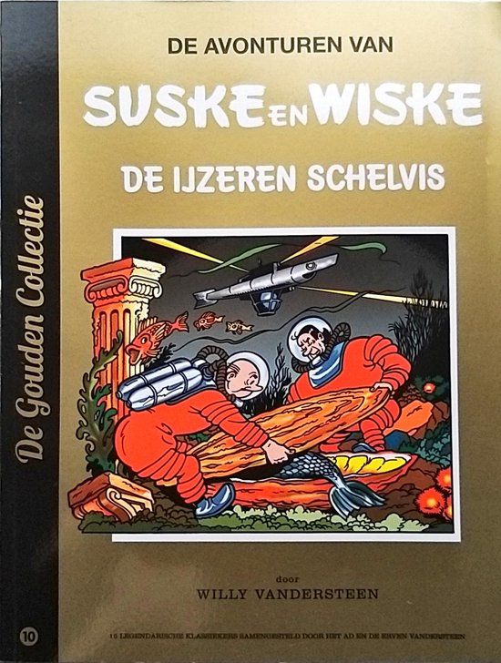 "Suske en Wiske  - De ijzeren schelvis (Gouden collectie)" - cover
